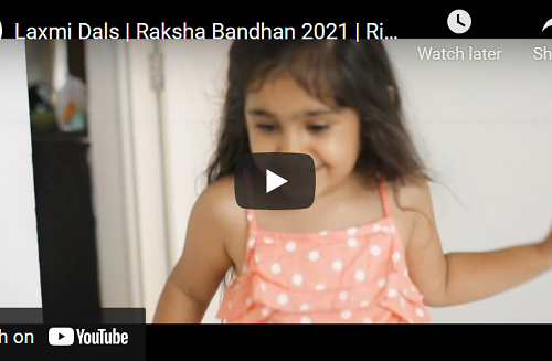 Laxmi Dals - Raksha Bandhan 2021